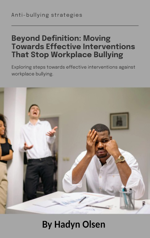 NZJHRM 2014 : Beyond Definition: Moving towards effective interventions that stop workplace bullying