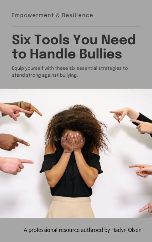 Six Tools You Need to Handle Bullies